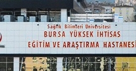 Bursa Yksek htisas Eitim Ve Aratrma Hastanesi